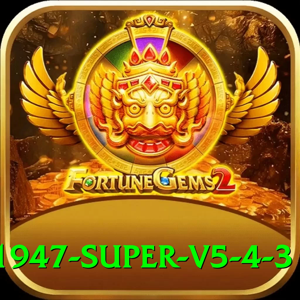 pk1947 - Super v5.4.3 - 2